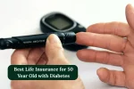 Best Life Insurance for 50 Year Old with Diabetes