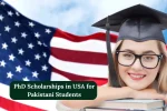 PhD Scholarships in USA for Pakistani Students – A Golden Opportunity for Your Future (2025)