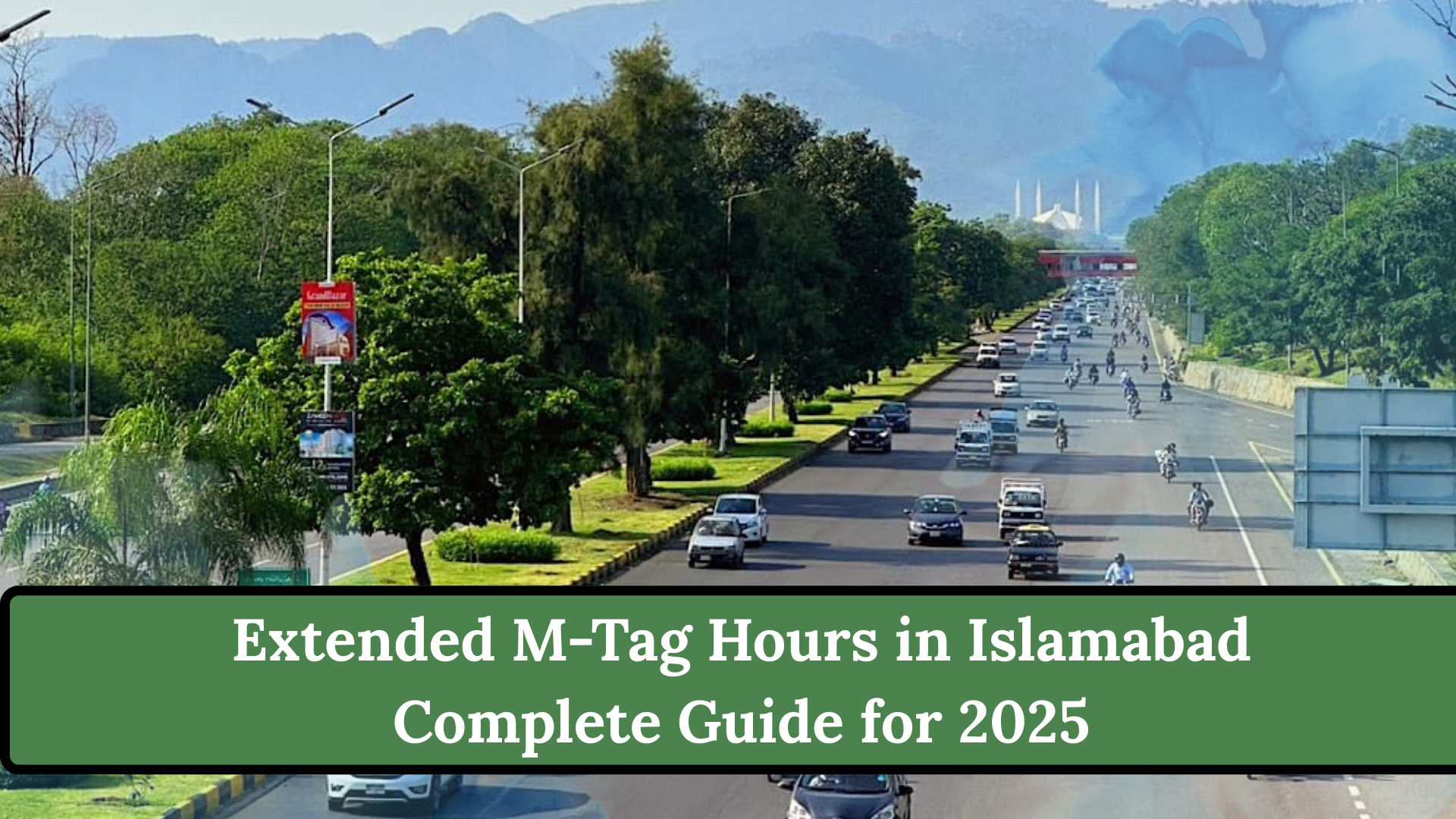 Extended M-Tag Hours in Islamabad