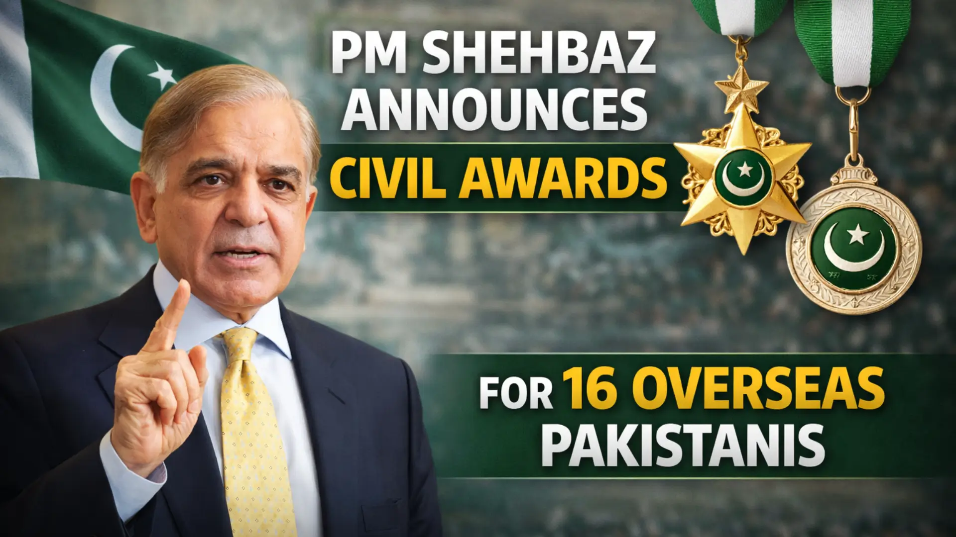 PM Shehbaz Announces Civil Awards for 16 Overseas Pakistanis
