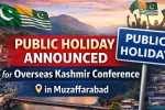 Public Holiday Announced for Overseas Kashmir Conference in Muzaffarabad