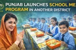 Punjab Launches School Meal Program in Another District