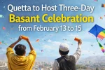 Quetta to Host Three-Day Basant Celebration