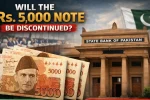 Will SBP Discontinue the Rs. 5,000 Currency Note?